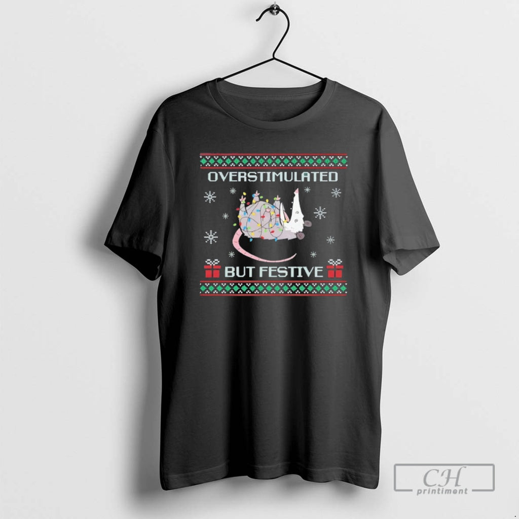 Classic Overstimulated But Festive Possum Christmas Shirt Sweater
