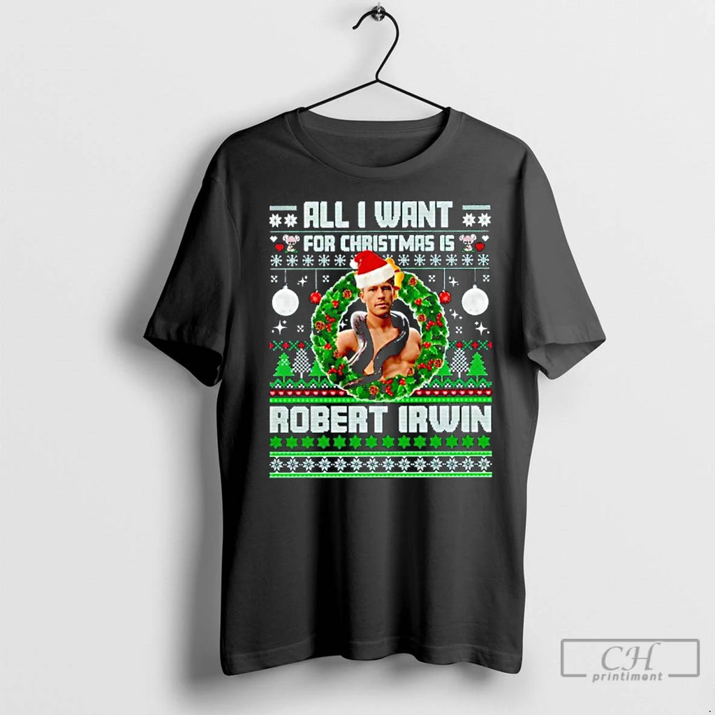 Classic Robert Irwin Zookeeper All I Want For Christmas Is Ugly