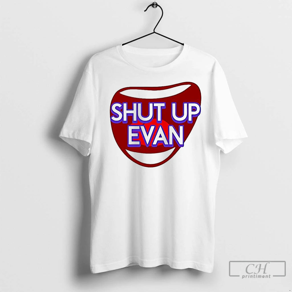 Classic Shut Up Evan Podcast Mouth Meme