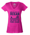 Women's When You Enter the Ocean You Enter the Food Chain Shark Vneck T-Shirt