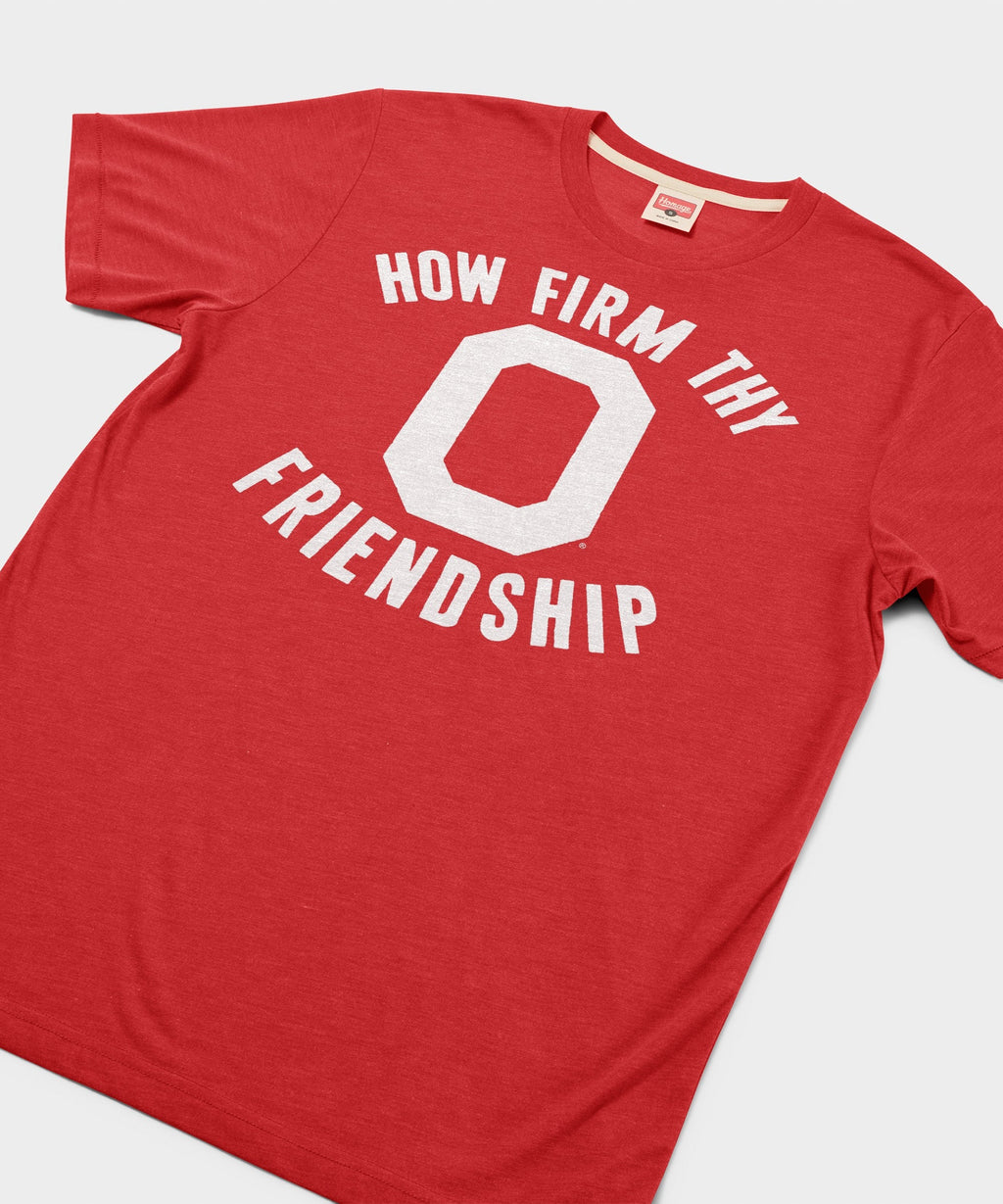 How Firm Thy Friendship