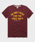 I'm Only Here For The Free Sh*t