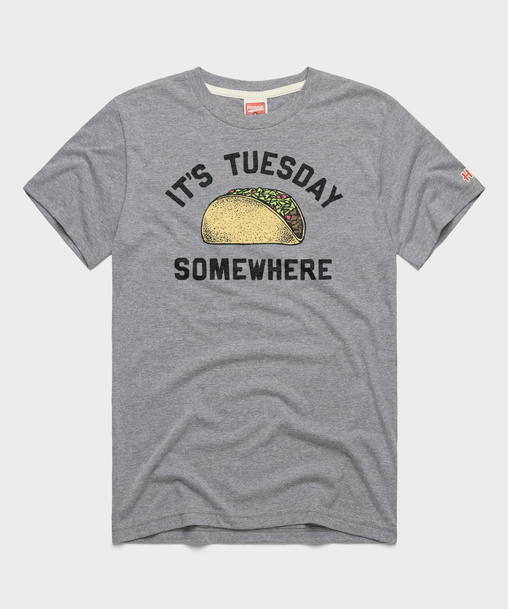 It's Tuesday Somewhere