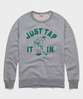 Just Tap It In Crewneck