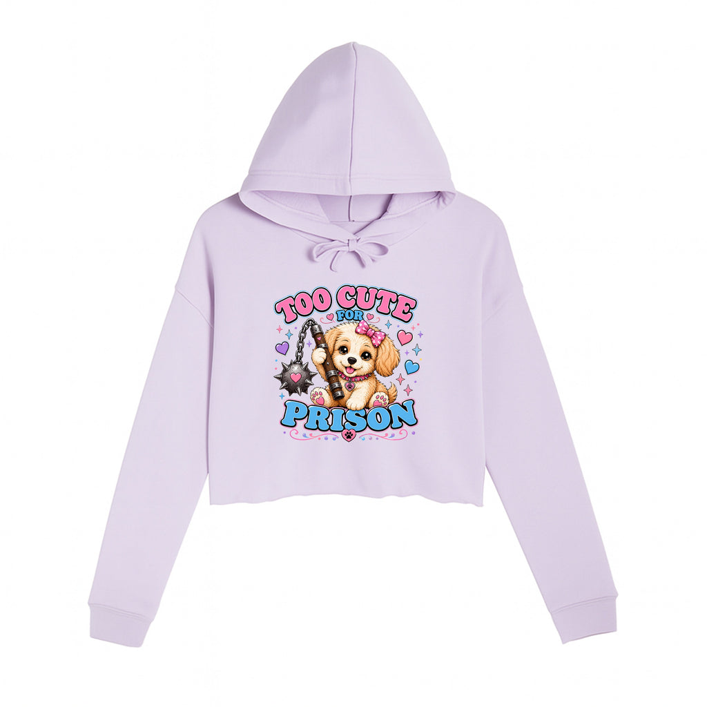 Women's | Too Cute For Prison | Crop Hoodie