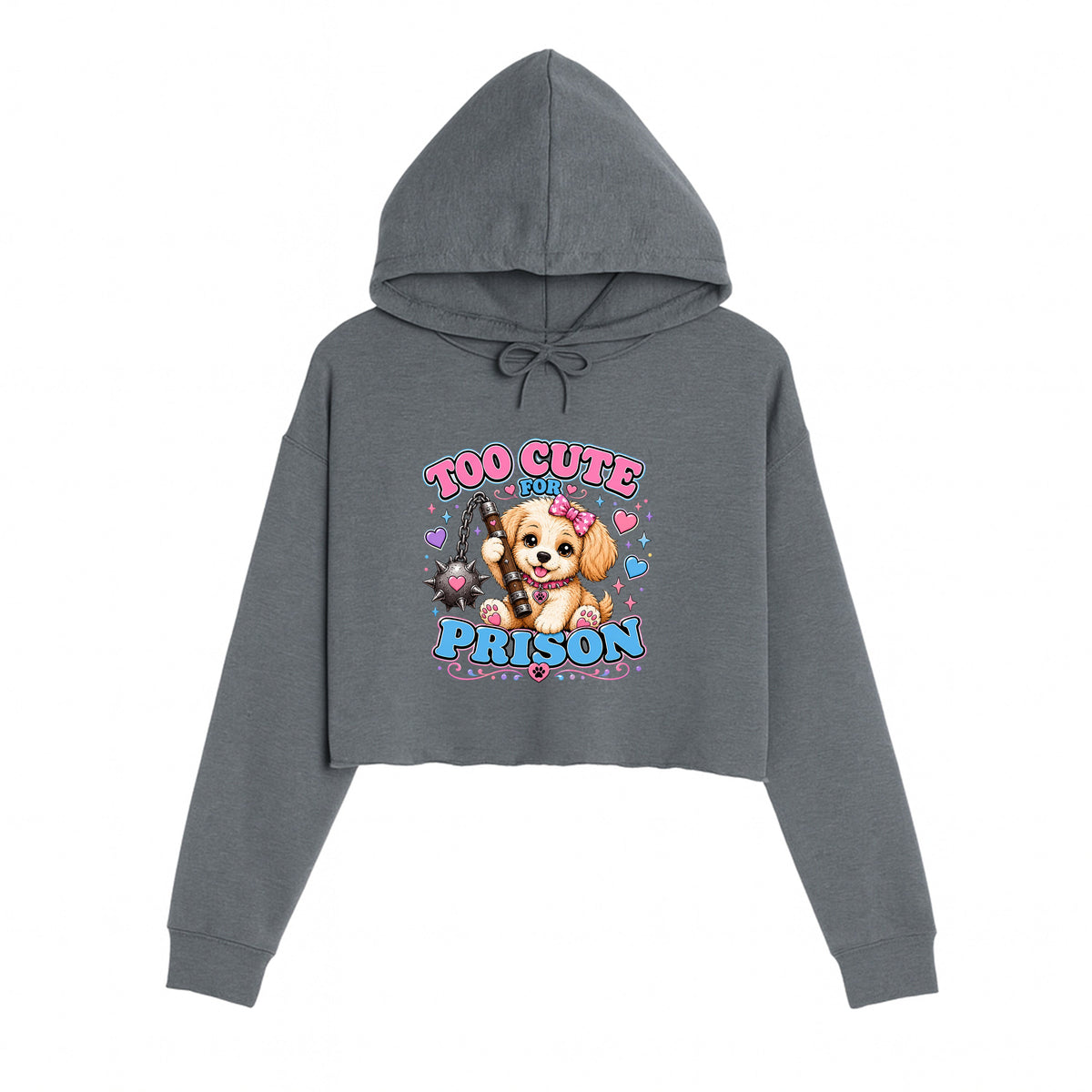Women's | Too Cute For Prison | Crop Hoodie