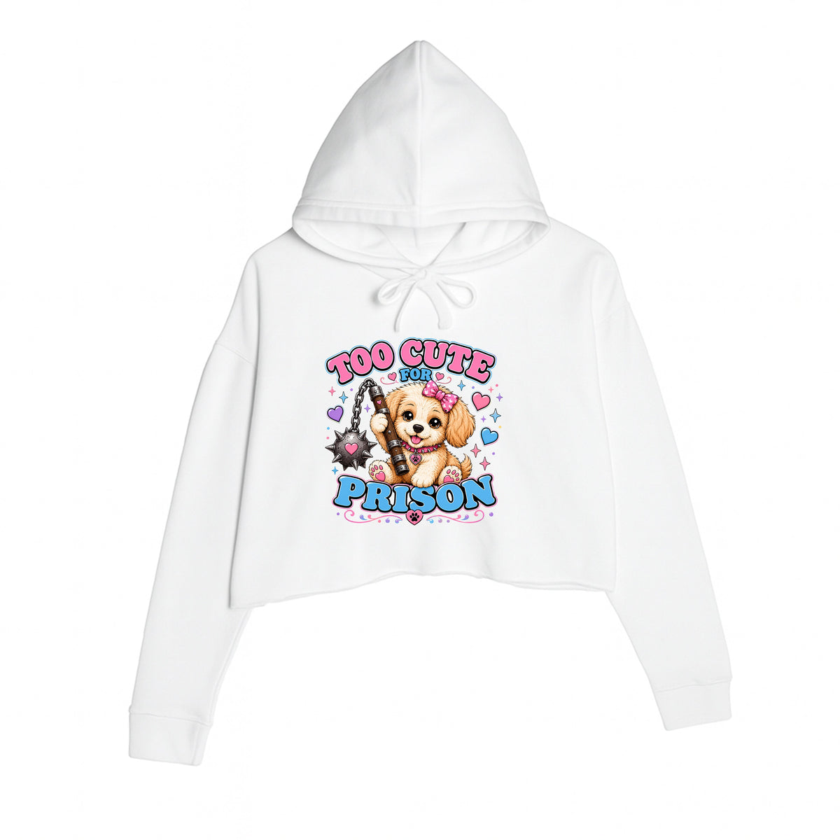 Women's | Too Cute For Prison | Crop Hoodie