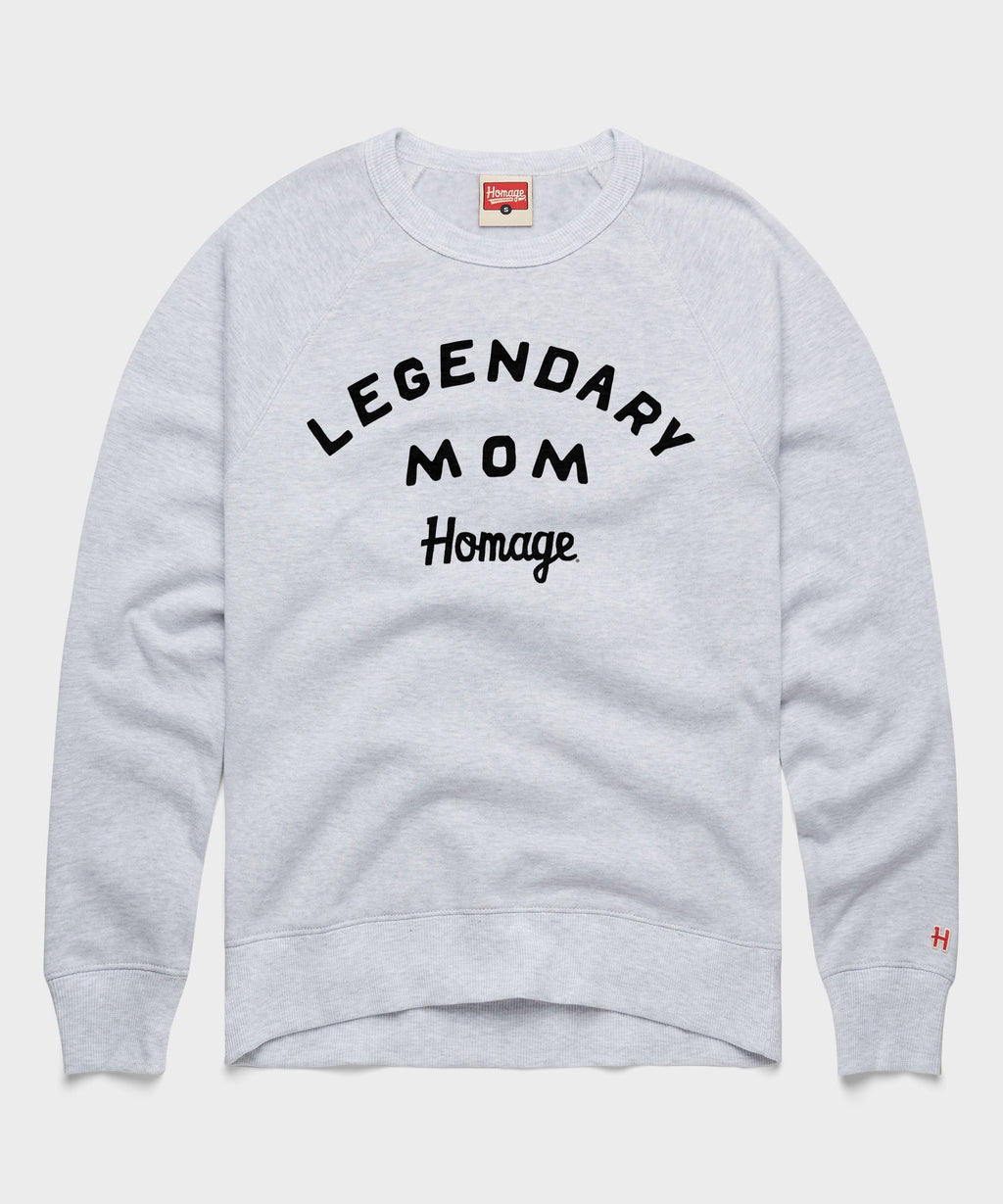 Legendary Mom Crewneck