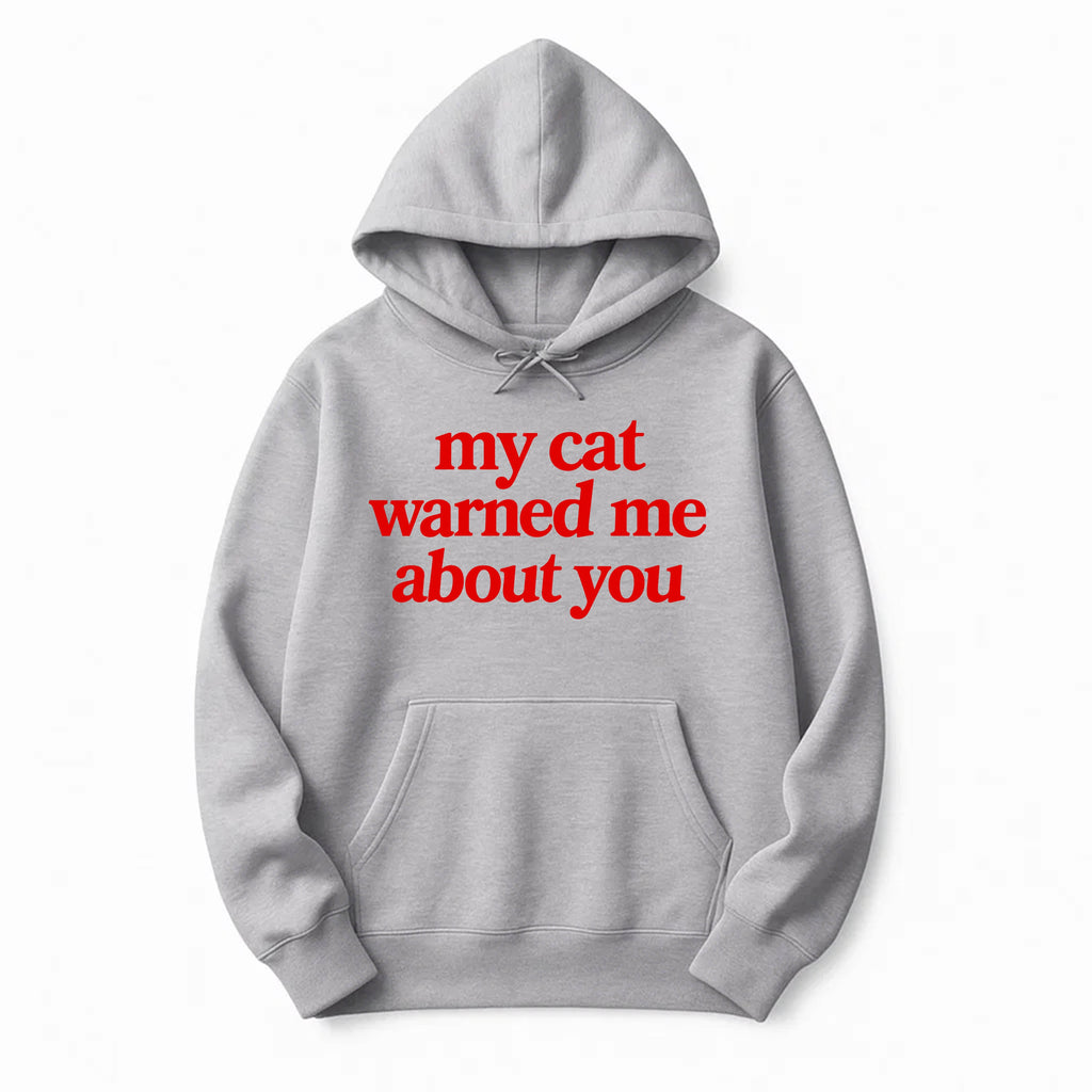 Unisex | My Cat Warned Me | Pullover Hoodie