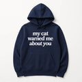 Unisex | My Cat Warned Me | Pullover Hoodie