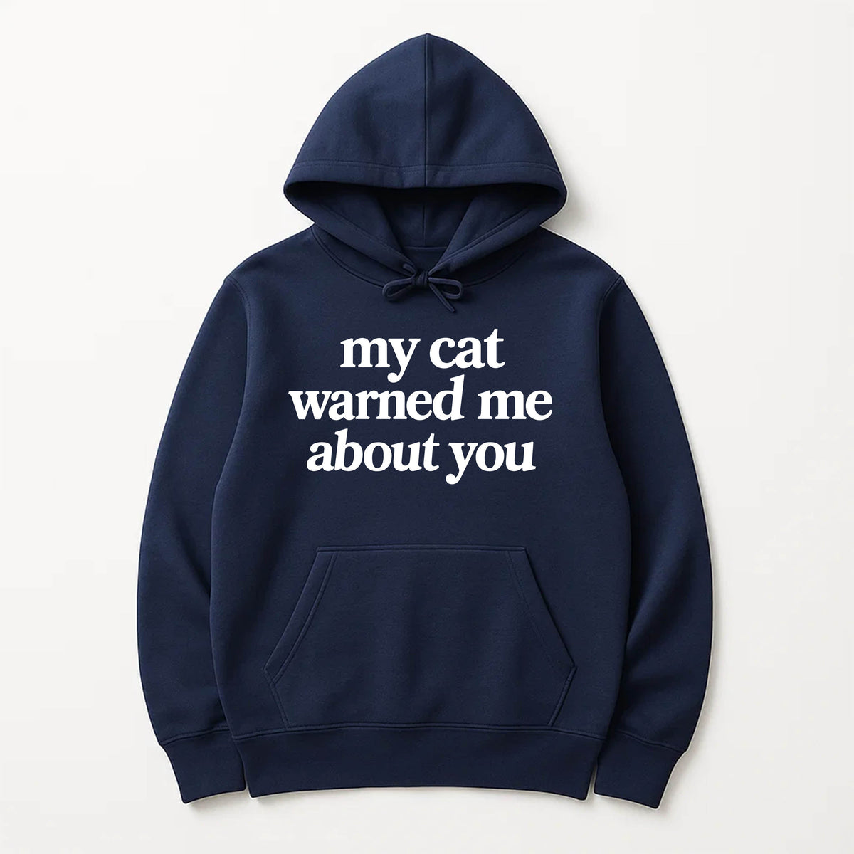 Unisex | My Cat Warned Me | Pullover Hoodie