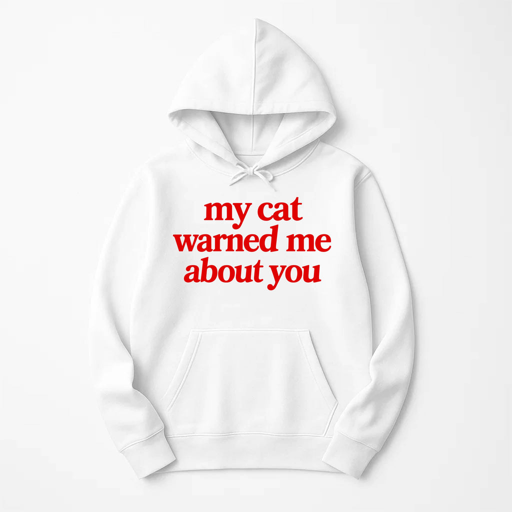 Unisex | My Cat Warned Me | Pullover Hoodie