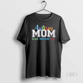Official Autism Mom Accept Understand Love