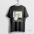 Official Capybara Think Twice I Dont Even Think Once
