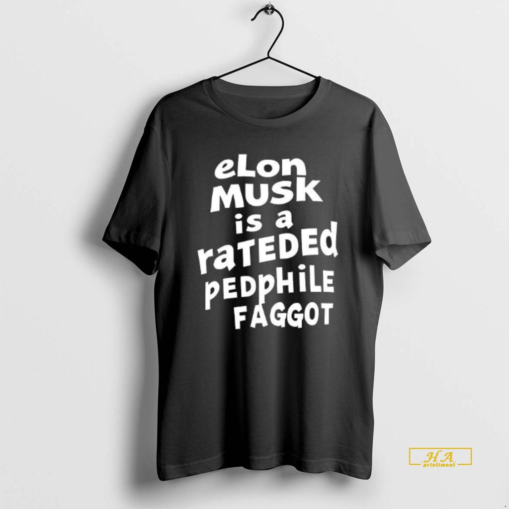 Official Elon Musk Is A Rateded Pedphile Faggot
