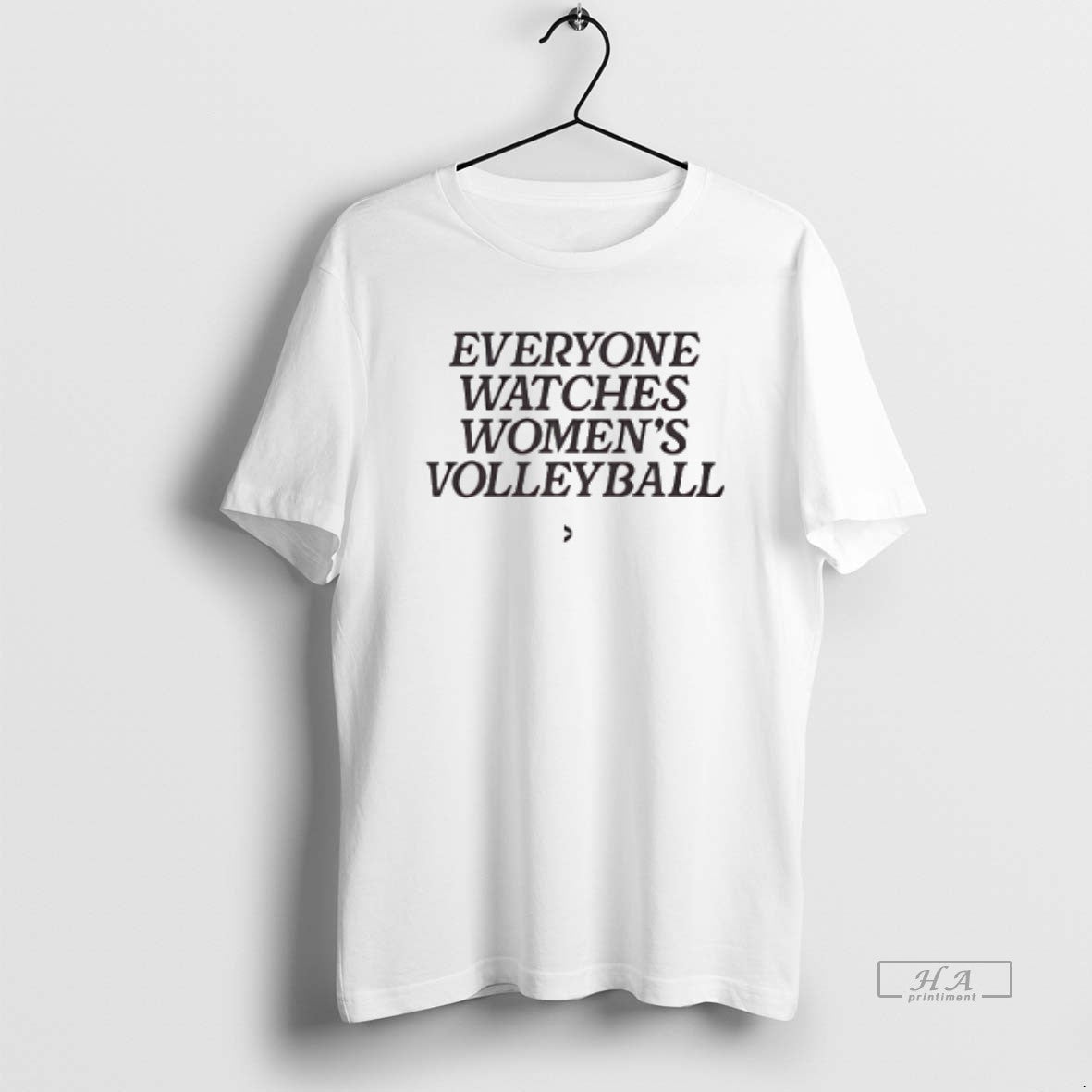Official Everyone Watches Womens Volleyball