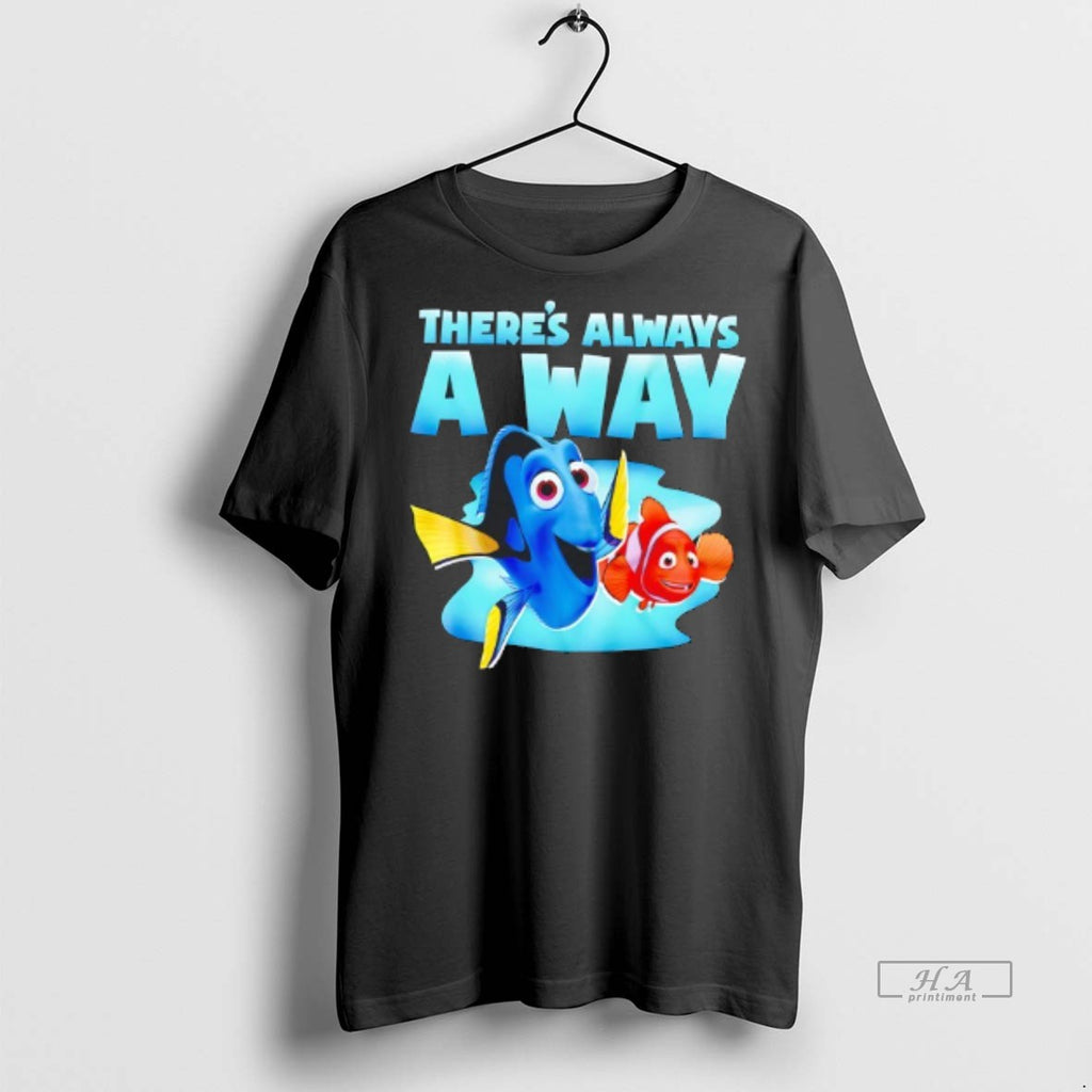 Official Finding Nemo Dory Theres Always A Way Shirt