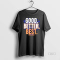 Official Good Better Best Chicago Bears Team