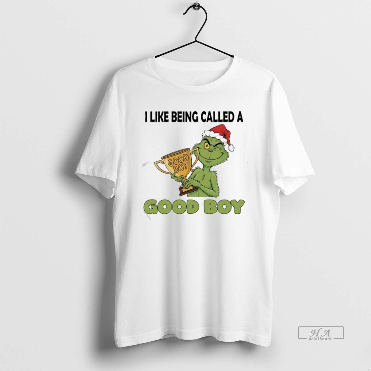 Official Grinch Like Being Called A Good Boy