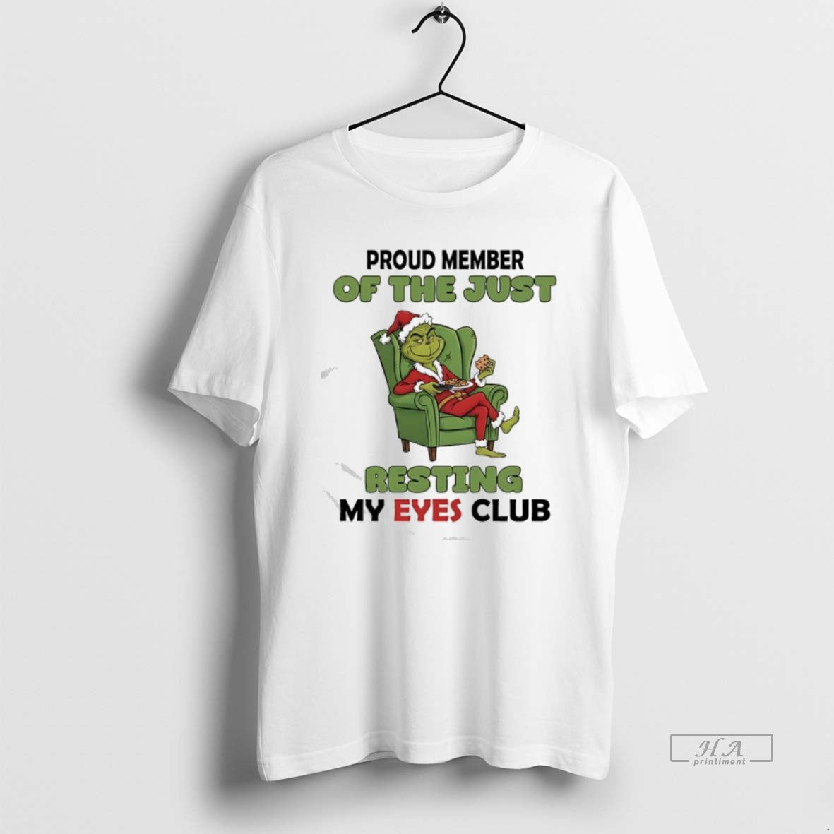 Official Grinch Proud Member Of The Just Resting My Eyes Club