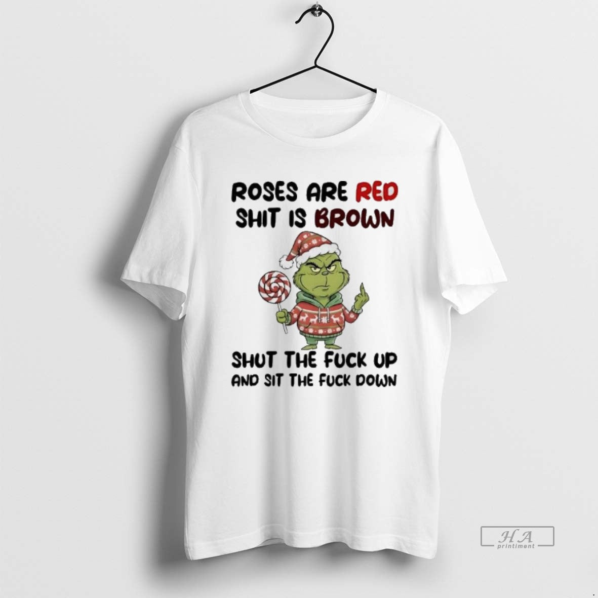 Official Grinch Roses Are Red Shit Is Brown Shut The Fuck Up Christmas