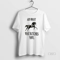 Official Horse Men Want What Bitches Have