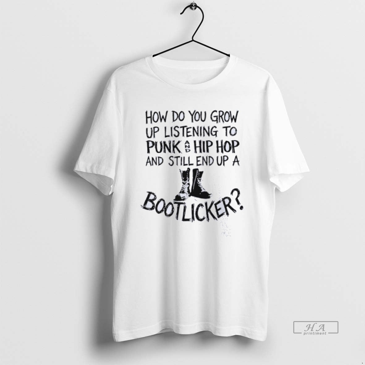 Official How Do You Grow Up Bootlicker