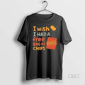 Official I Wish I Had A Free Bag Of Chips