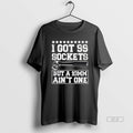 Official I Got 99 Sockets But A 10mm Aint One Retro