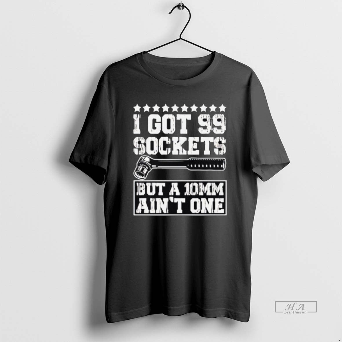 Official I Got 99 Sockets But A 10mm Aint One Retro