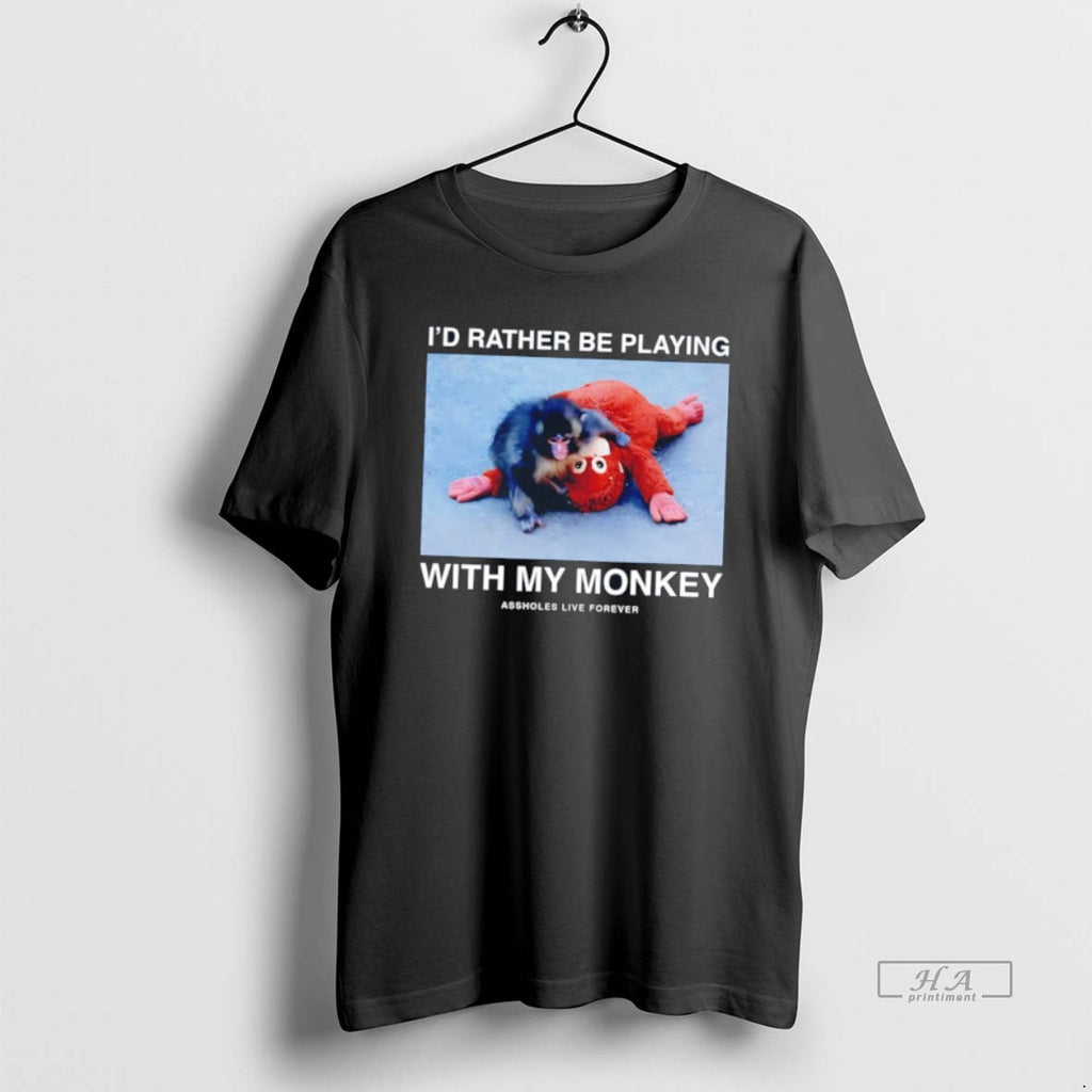 Official Id Rather Be Playing With My Monkey Graphic