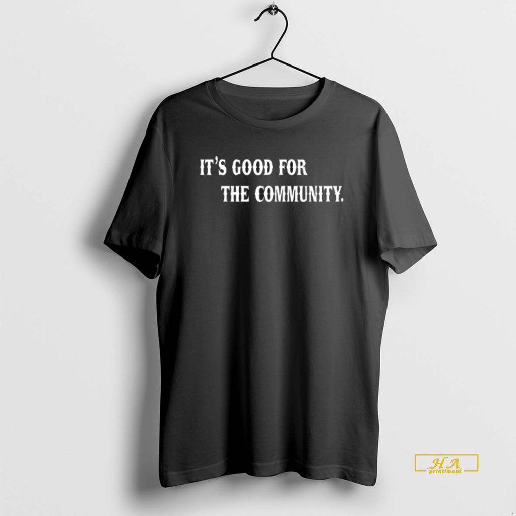 Official Its Good For The Community