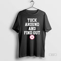 Official Kyle Tucker Tuck Around And Find Out Los Angeles
