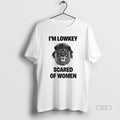 Official Lion Im Lowkey Scared Of Women