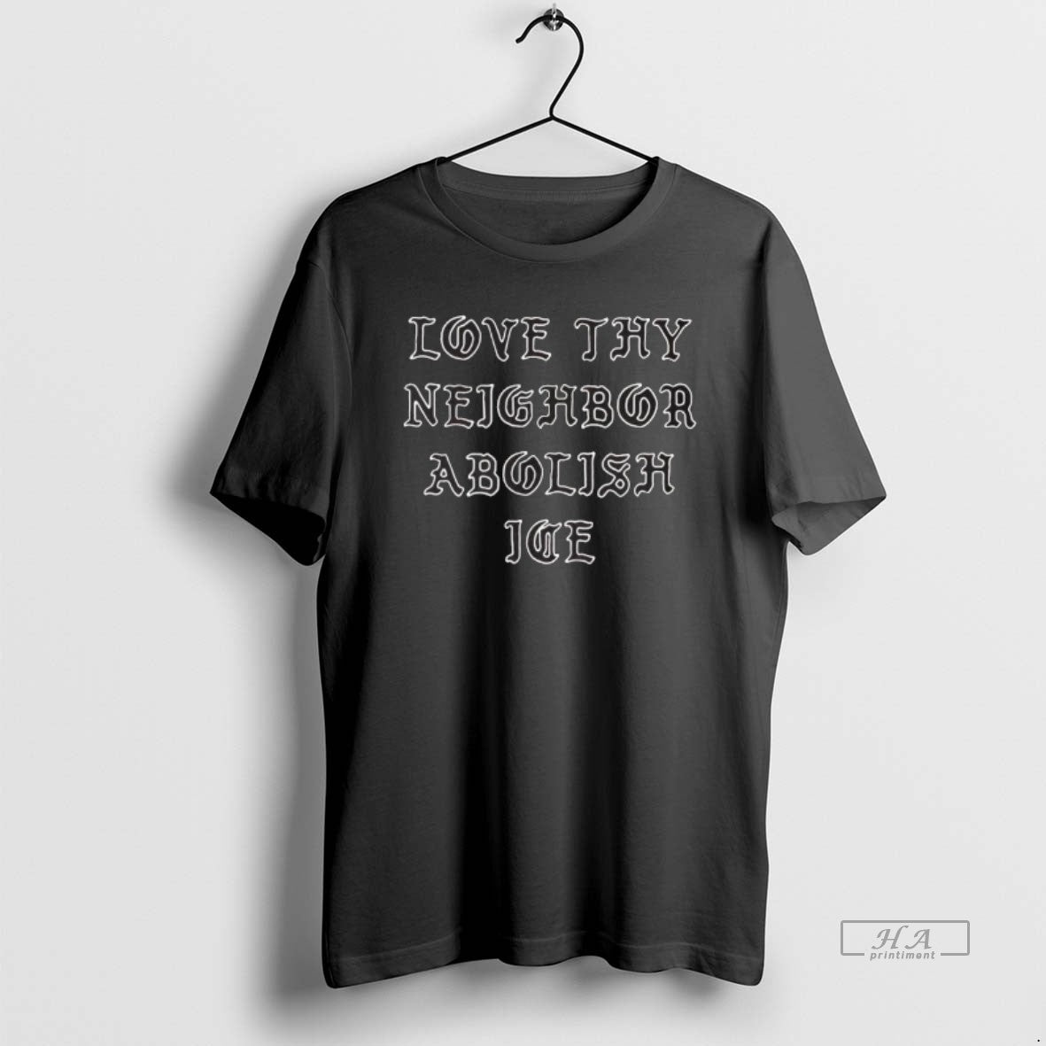 Official Love Thy Neighbor Abolish Ice