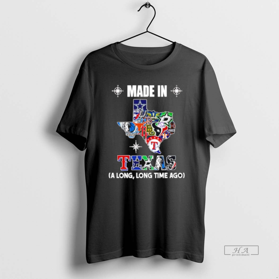 Official Made In Texas A Long Long Time Ago State