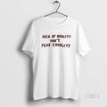 Official Men Of Quality Dont Fear Equality