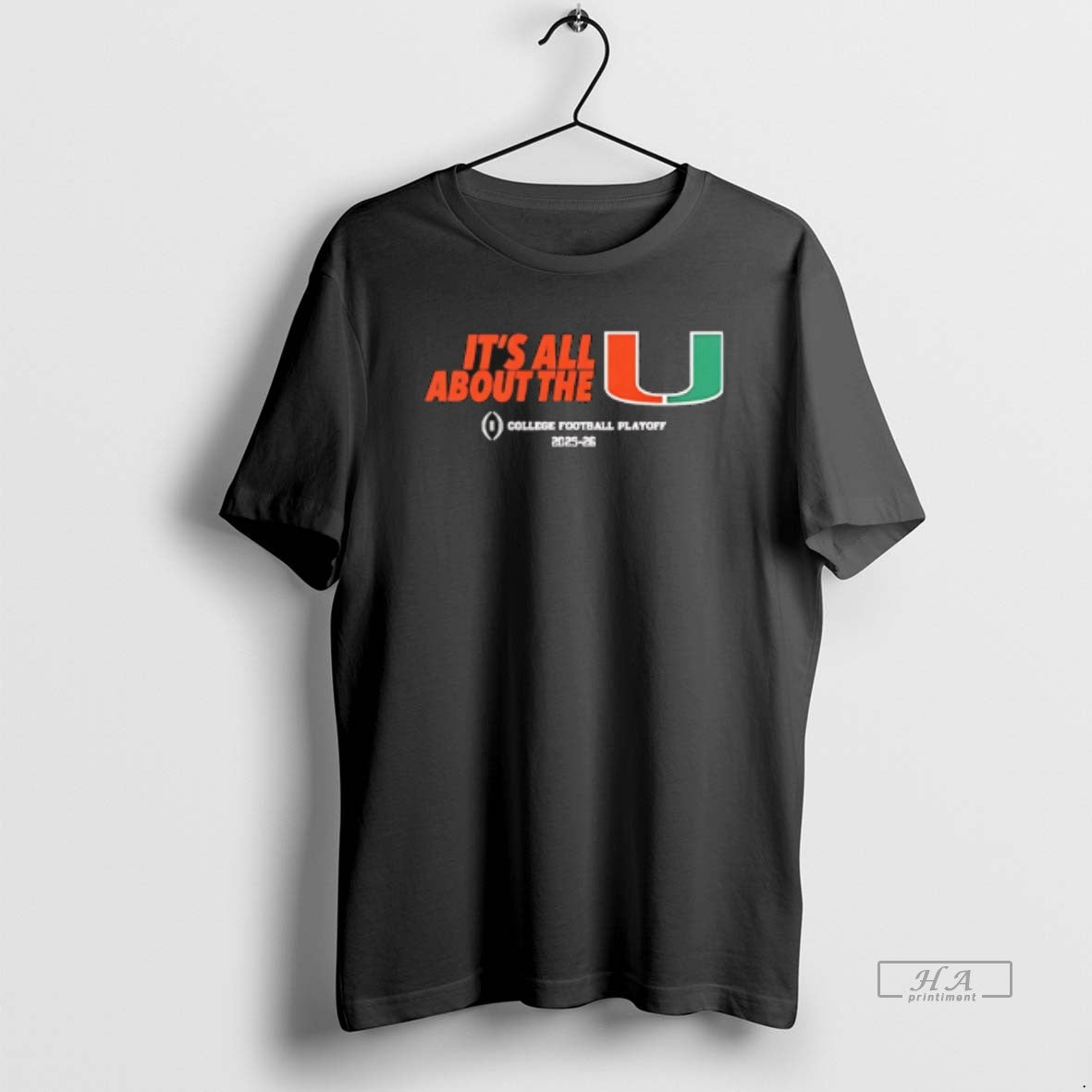 Official Miami Hurricanes Its All About The U College Football Playoff 2025 26