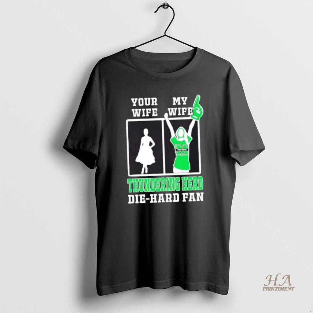 Official My Wife Marshall Thundering Herd Football Die Hard Fan