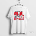 Official New England Football We All We Got We All We Need