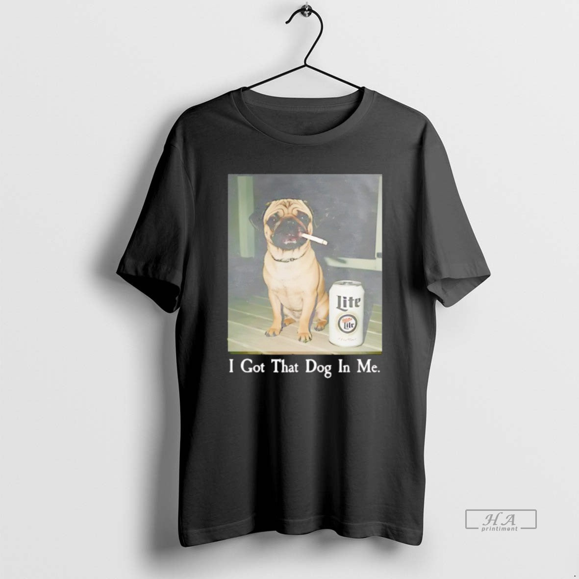 Official Pug Smoking Beer I Got That Dog In Me