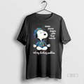 Official Snoopy In Inner Peace Begins With Four Words Not My Fucking Problem