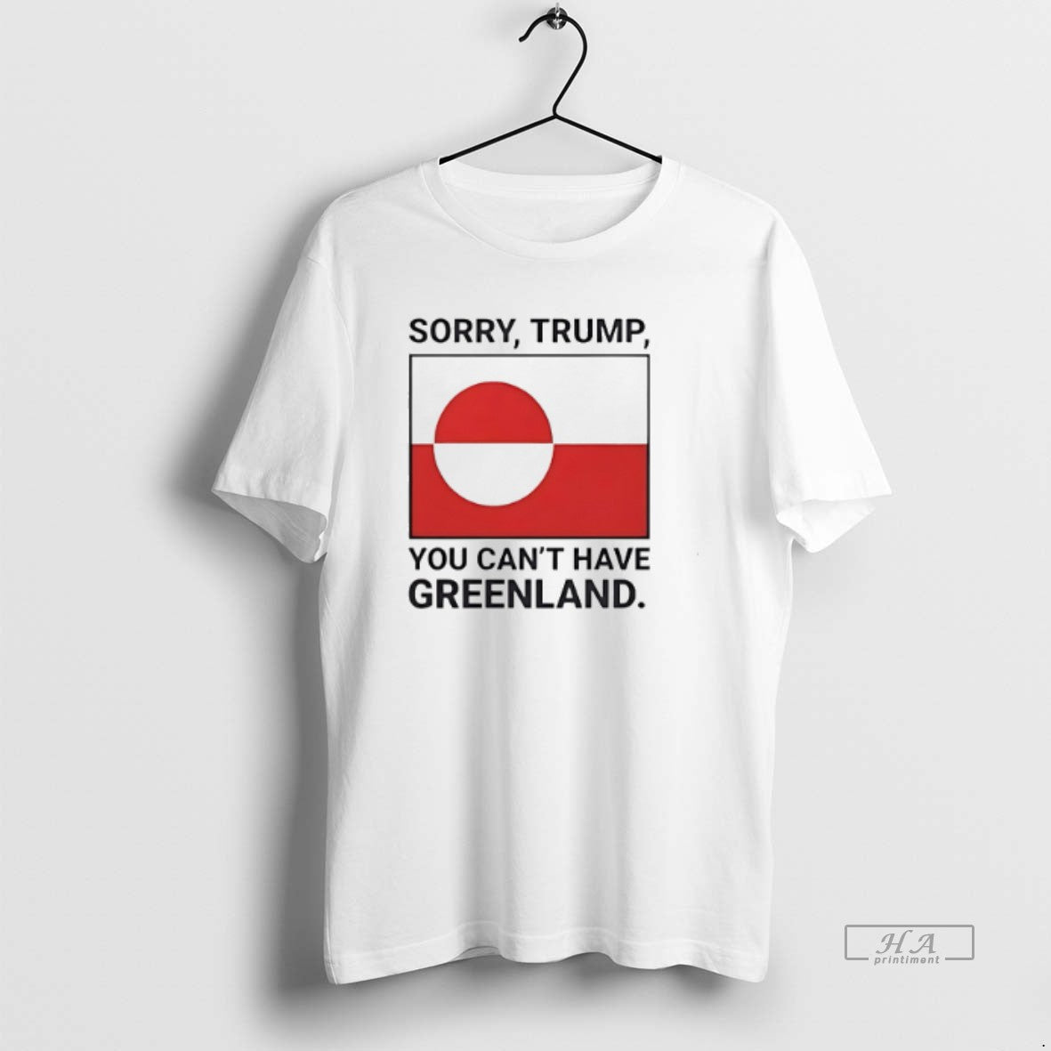 Official Sorry Donald Trump You Cant Have Greenland
