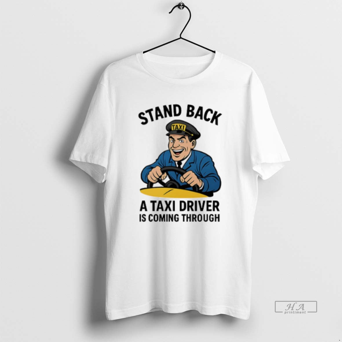 Official Stand Back A Taxi Driver Is Coming Through Cartoon