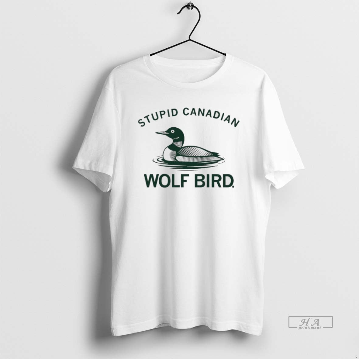 Official Stupid Canadian Wolf Bird Aka The Common Loon