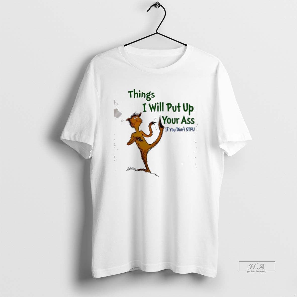 Official Things I Will Put Up Your Ass If You Dont Stfu