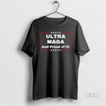 Official Ultra Maga And Proud Of It