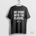 Official We Stand With The Players Wnba Mls Players Association Est 2003