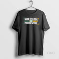 Official Win Or Lose Green Bay Packers Forever