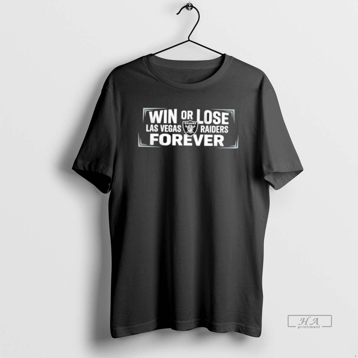 Official Win Or Lose Las Vegas Raiders Forever